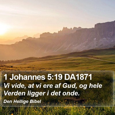 1 Johannes 5:19 DA1871 Bible Verse Image