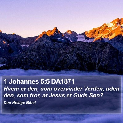 1 Johannes 5:5 DA1871 Bible Verse Image