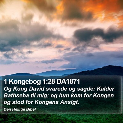 1 Kongebog 1:28 DA1871 Bible Verse Image