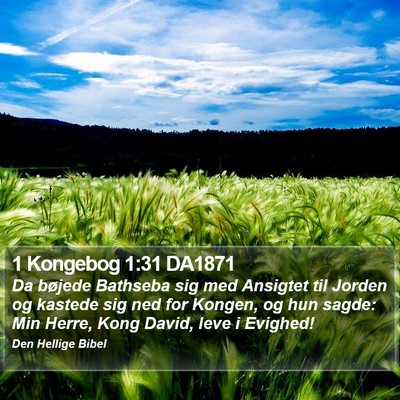 1 Kongebog 1:31 DA1871 Bible Verse Image
