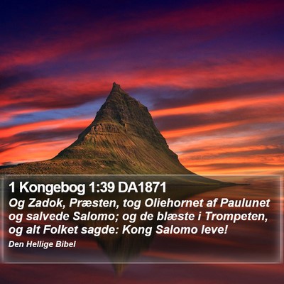 1 Kongebog 1:39 DA1871 Bible Verse Image
