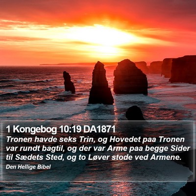1 Kongebog 10:19 DA1871 Bible Verse Image