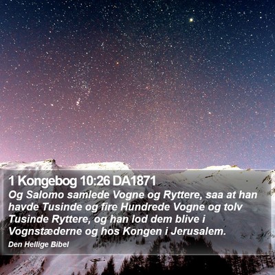 1 Kongebog 10:26 DA1871 Bible Verse Image