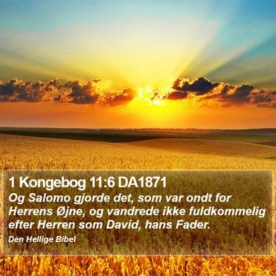 1 Kongebog 11:6 DA1871 Bible Verse Image