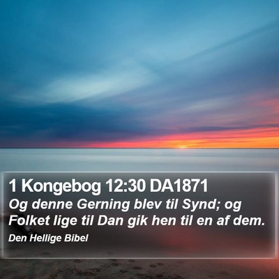 1 Kongebog 12:30 DA1871 Bible Verse Image