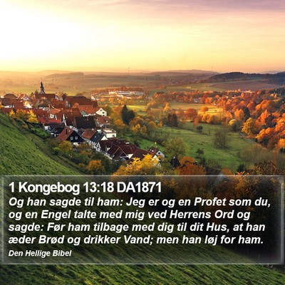 1 Kongebog 13:18 DA1871 Bible Verse Image