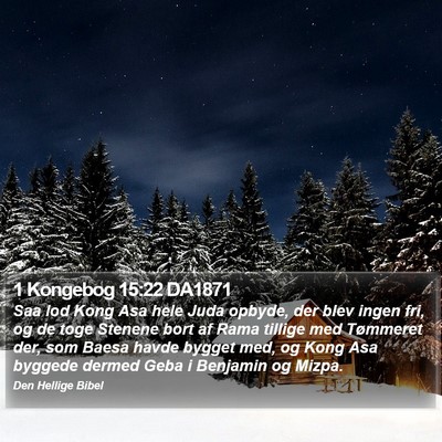 1 Kongebog 15:22 DA1871 Bible Verse Image