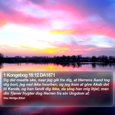 1 Kongebog 18:12 DA1871 Bible Verse Image