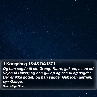 1 Kongebog 18:43 DA1871 Bible Verse Image