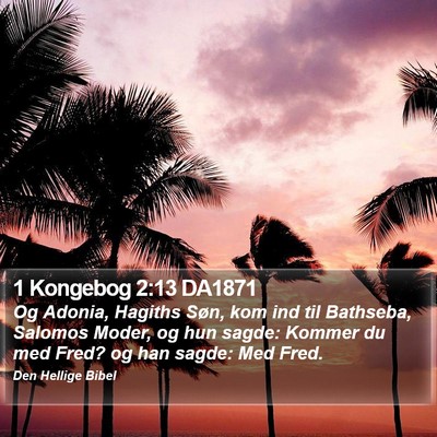 1 Kongebog 2:13 DA1871 Bible Verse Image