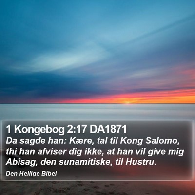 1 Kongebog 2:17 DA1871 Bible Verse Image