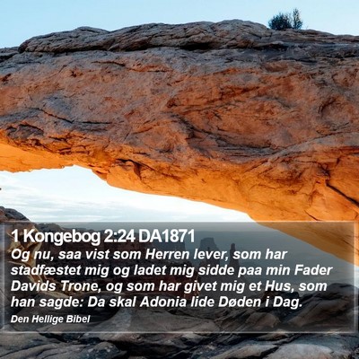 1 Kongebog 2:24 DA1871 Bible Verse Image