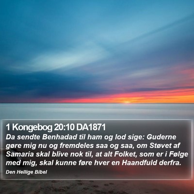 1 Kongebog 20:10 DA1871 Bible Verse Image