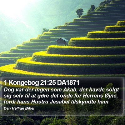 1 Kongebog 21:25 DA1871 Bible Verse Image