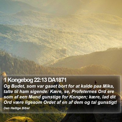 1 Kongebog 22:13 DA1871 Bible Verse Image