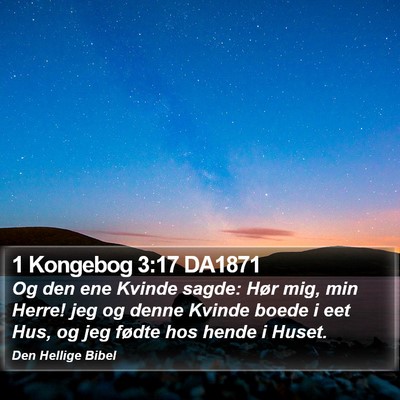 1 Kongebog 3:17 DA1871 Bible Verse Image