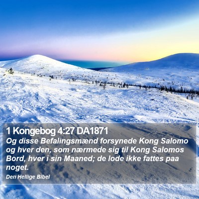 1 Kongebog 4:27 DA1871 Bible Verse Image