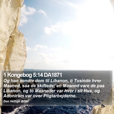 1 Kongebog 5:14 DA1871 Bible Verse Image