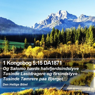 1 Kongebog 5:15 DA1871 Bible Verse Image