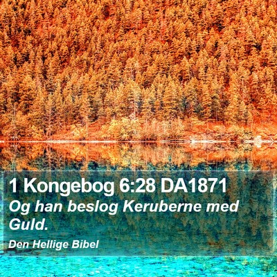 1 Kongebog 6:28 DA1871 Bible Verse Image