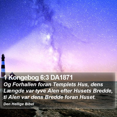 1 Kongebog 6:3 DA1871 Bible Verse Image