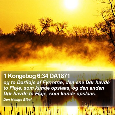 1 Kongebog 6:34 DA1871 Bible Verse Image