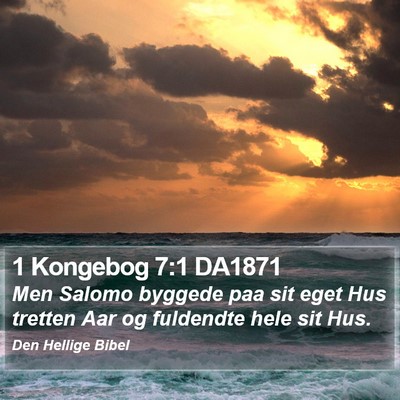 1 Kongebog 7:1 DA1871 Bible Verse Image