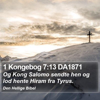 1 Kongebog 7:13 DA1871 Bible Verse Image