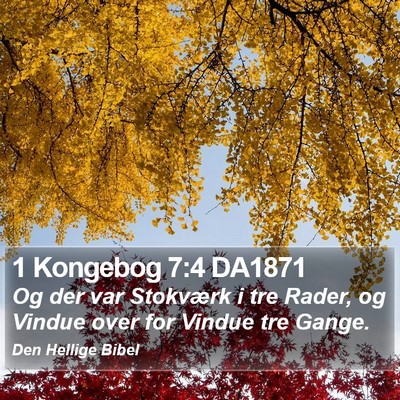1 Kongebog 7:4 DA1871 Bible Verse Image