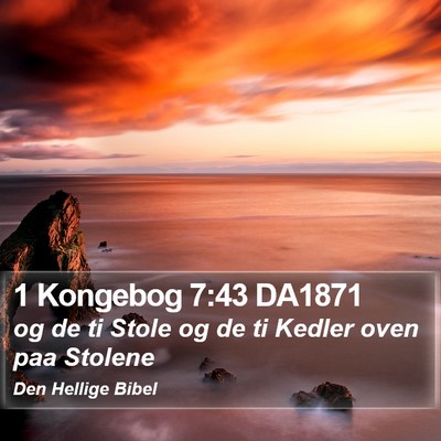 1 Kongebog 7:43 DA1871 Bible Verse Image