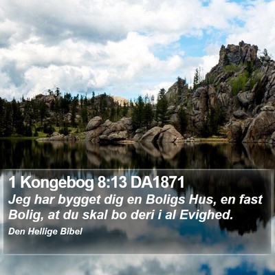 1 Kongebog 8:13 DA1871 Bible Verse Image