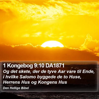 1 Kongebog 9:10 DA1871 Bible Verse Image