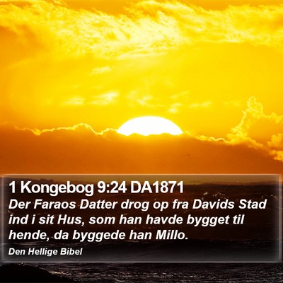 1 Kongebog 9:24 DA1871 Bible Verse Image