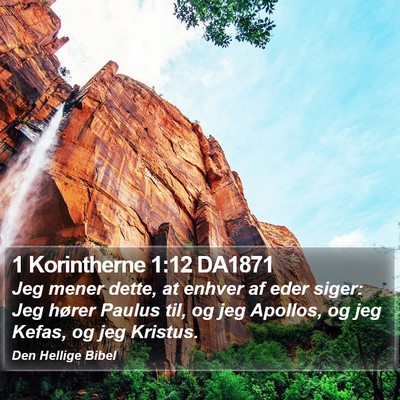 1 Korintherne 1:12 DA1871 Bible Verse Image