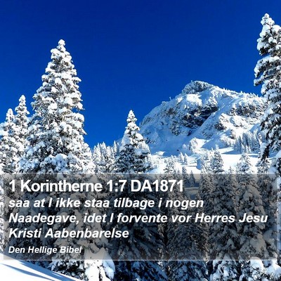 1 Korintherne 1:7 DA1871 Bible Verse Image