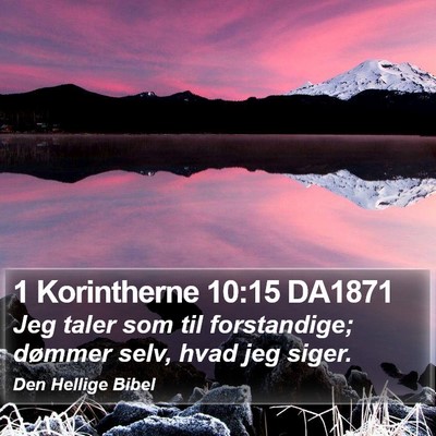 1 Korintherne 10:15 DA1871 Bible Verse Image