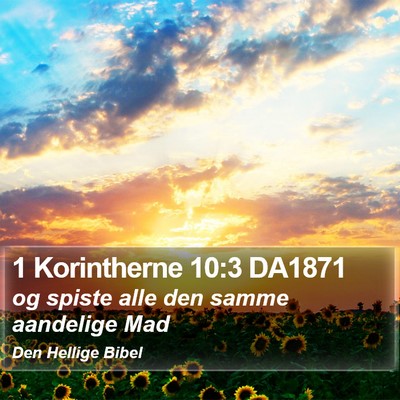 1 Korintherne 10:3 DA1871 Bible Verse Image