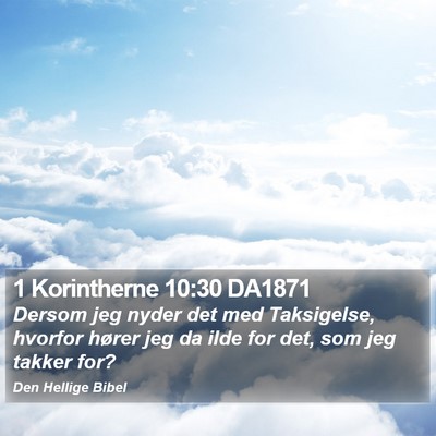 1 Korintherne 10:30 DA1871 Bible Verse Image