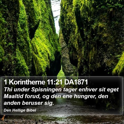1 Korintherne 11:21 DA1871 Bible Verse Image