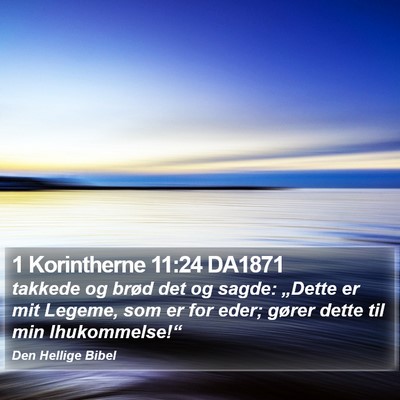 1 Korintherne 11:24 DA1871 Bible Verse Image