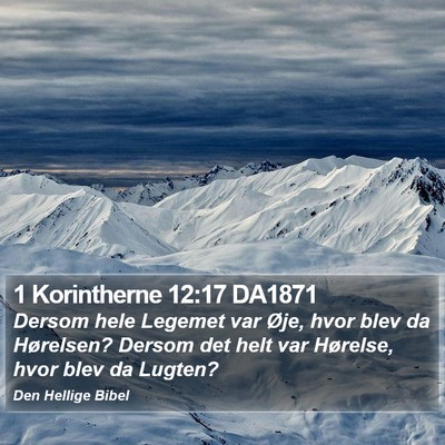 1 Korintherne 12:17 DA1871 Bible Verse Image