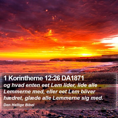 1 Korintherne 12:26 DA1871 Bible Verse Image