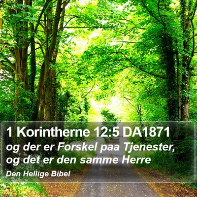 1 Korintherne 12:5 DA1871 Bible Verse Image