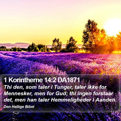 1 Korintherne 14:2 DA1871 Bible Verse Image