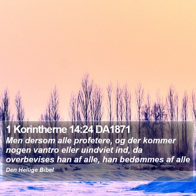 1 Korintherne 14:24 DA1871 Bible Verse Image