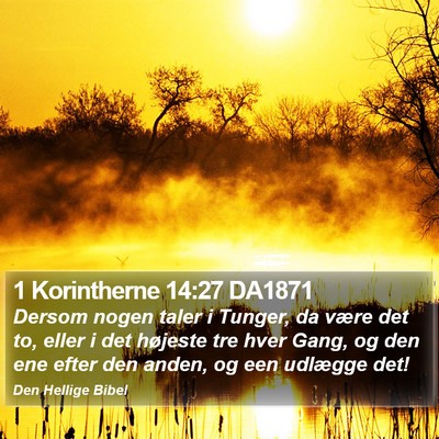 1 Korintherne 14:27 DA1871 Bible Verse Image