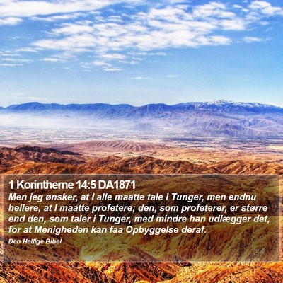 1 Korintherne 14:5 DA1871 Bible Verse Image