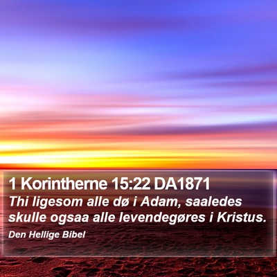 1 Korintherne 15:22 DA1871 Bible Verse Image