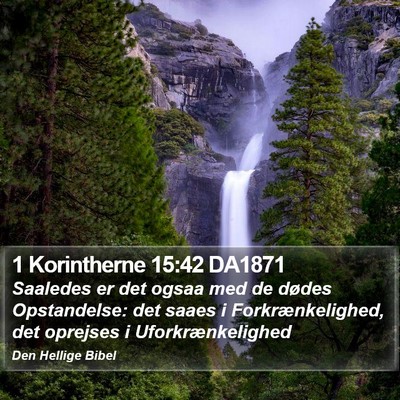 1 Korintherne 15:42 DA1871 Bible Verse Image