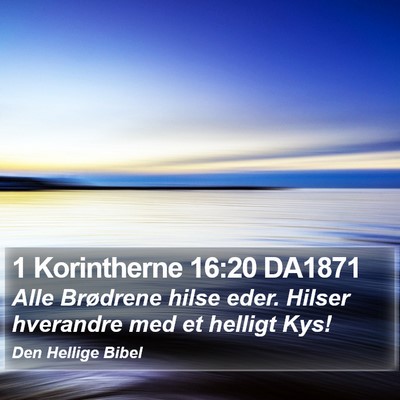 1 Korintherne 16:20 DA1871 Bible Verse Image
